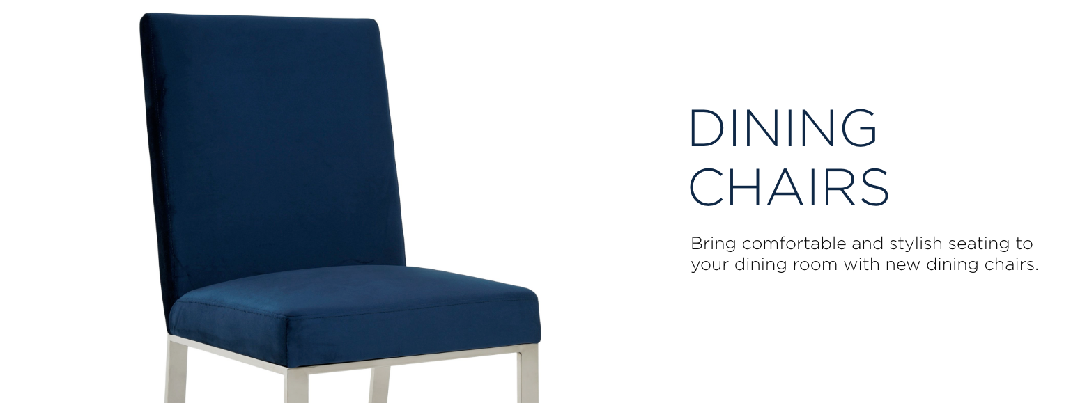 Dining chairs. Bring comfortable and stylish seating to your dining room with new dining chairs.