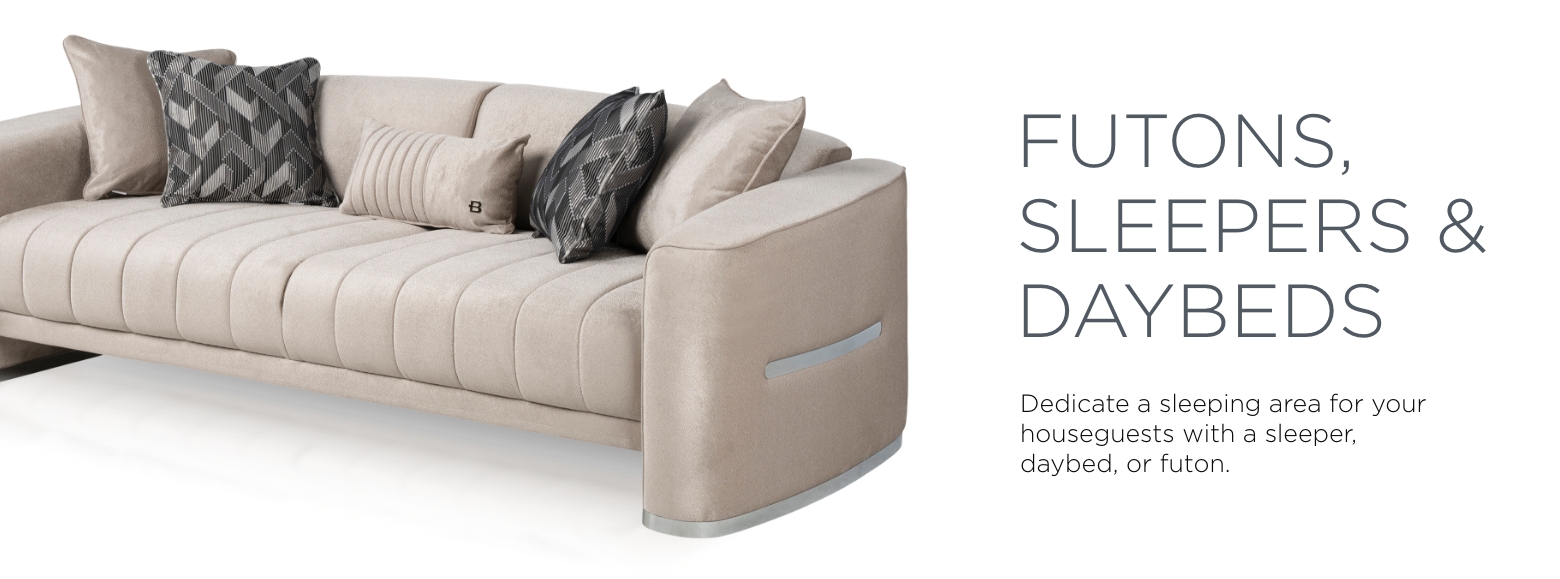 Futons Sleepers and Daybeds. Dedicate a sleeping area for your house guests with a sleeper, daybed, or futon.