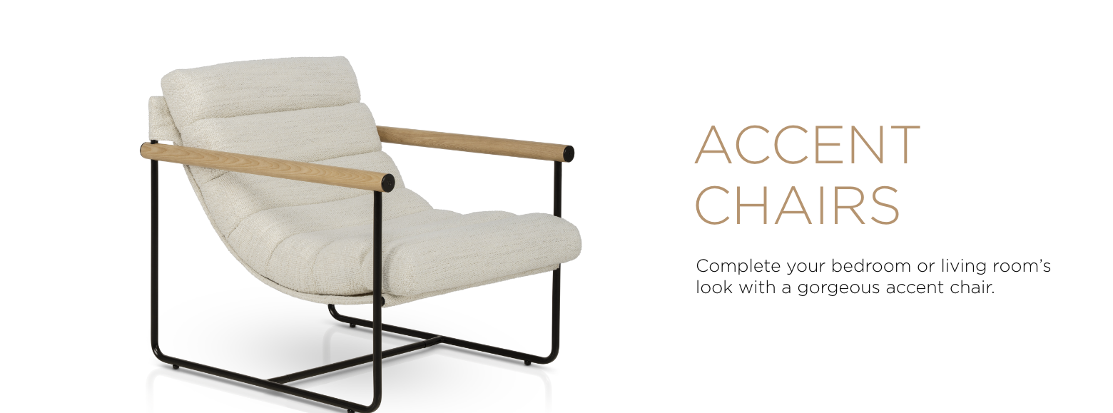 Accent Chairs. Complete your bedroom or living room's look with a gorgeous accent chair.