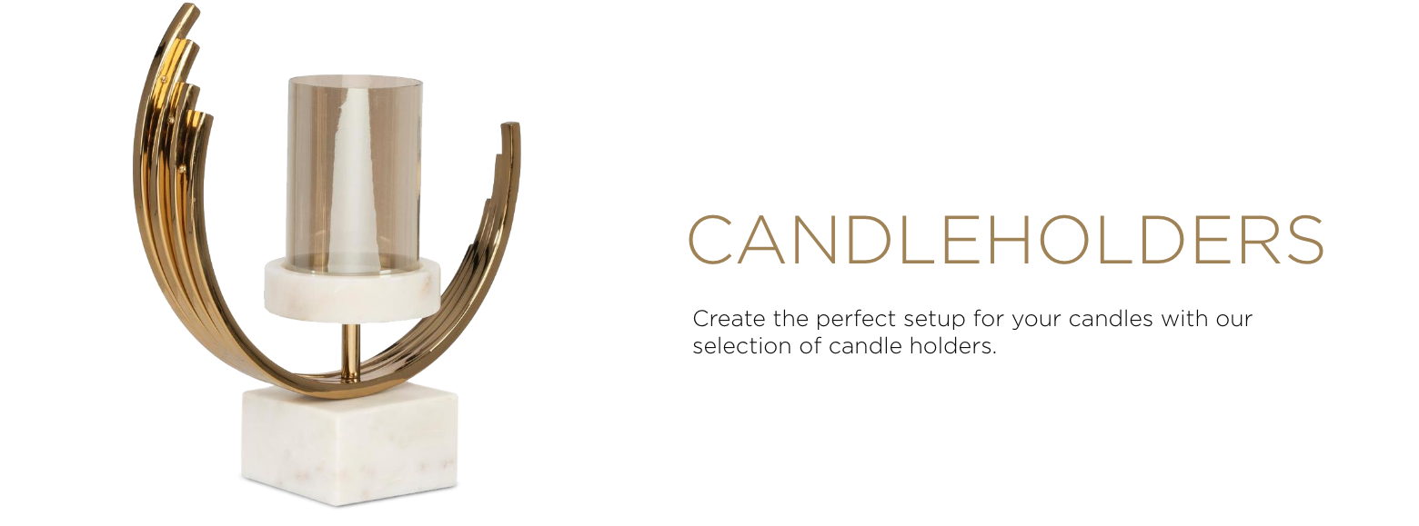 Candleholders. Create the perfect setup for your candles with our selection of candle holders.