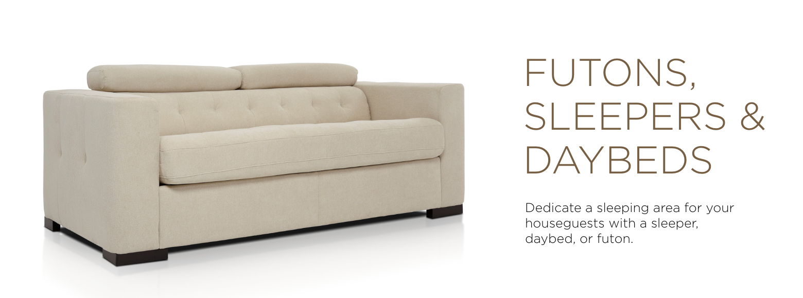 Futons Sleepers and Daybeds. Dedicate a sleeping area for your house guests with a sleeper, daybed, or futon.