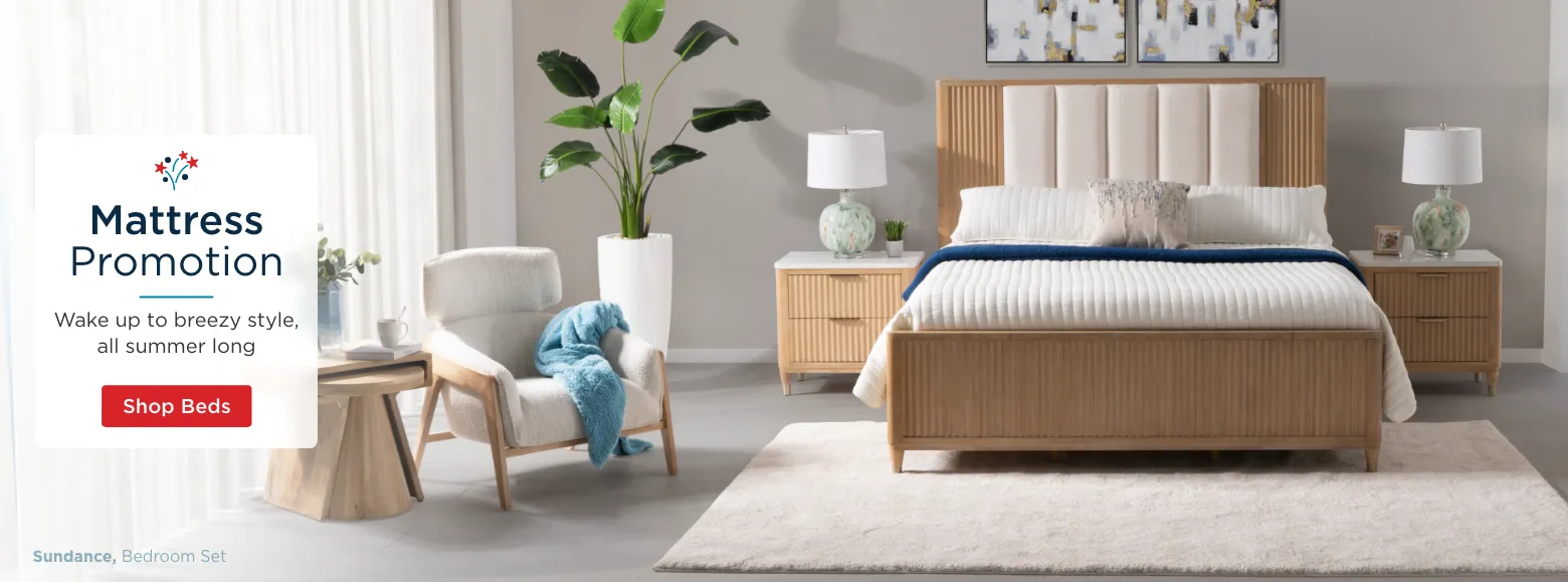 Mattress Promotion. Wake up to breezy style, all summer long. Shop Beds