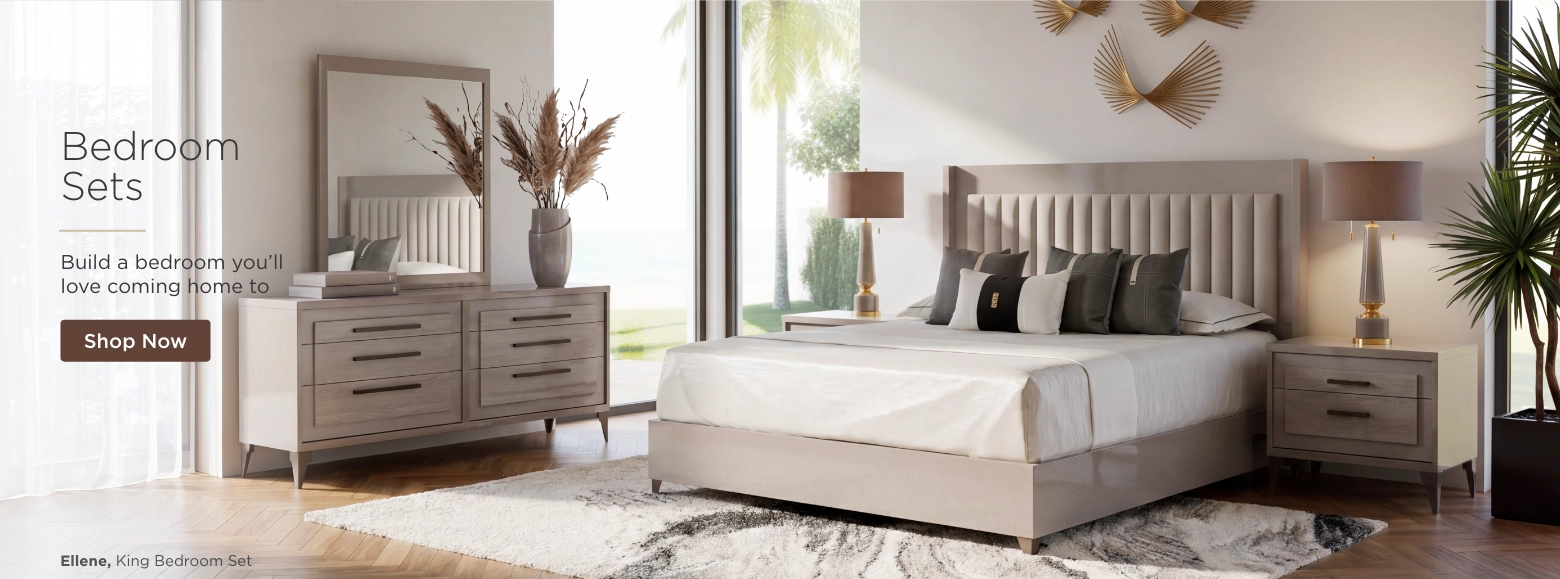 Bedroom Sets. Build a bedroom you’ll  love coming home to. Shop Now