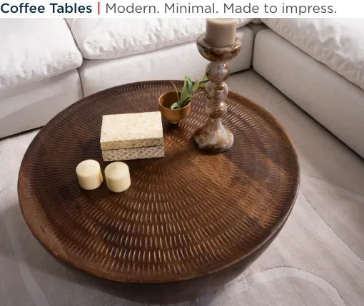 Coffee Tables. Modern. Minimal. Made to impress.